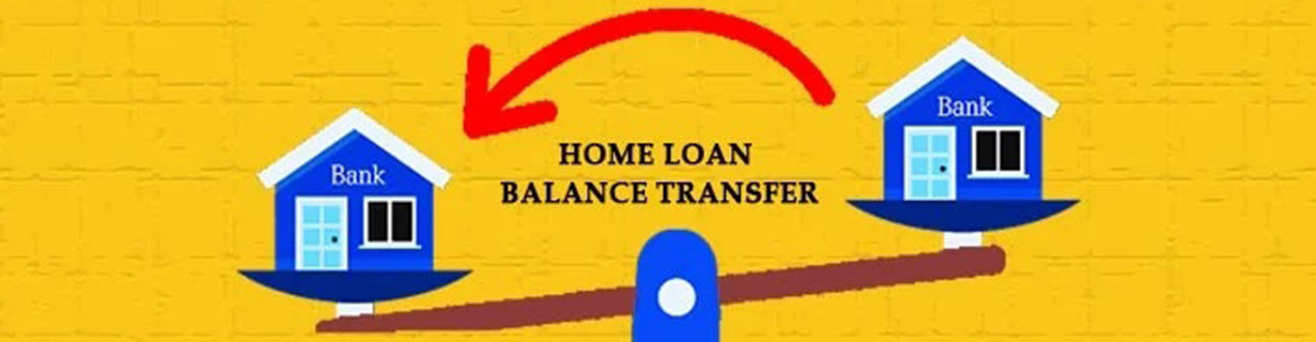 Home Loan Balance Transfer